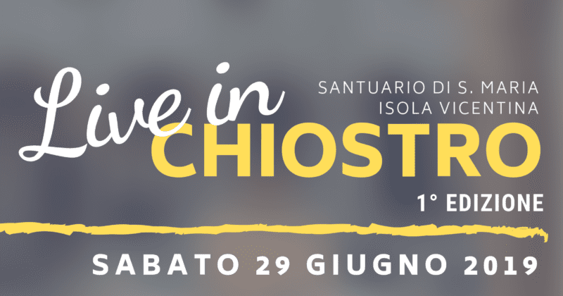 LIVE IN CHIOSTRO – 1° CONCERTO ESTIVO PER CORI MASCHILI